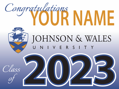 Johnson & Wales University Class of 2023 Yard Sign