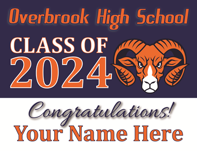 Overbrook Class of 2024 Yard Sign: CUSTOM NAME